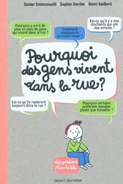 Pourquoi des gens vivent dans la rue
